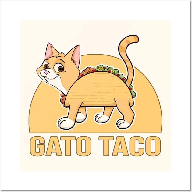 Gato Taco Funny Cinco de Mayo T Shirt Wall Art by GAMAS Threads